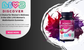 Why LIVS Women’s Multivitamin Gummies Are the Best Choice for Women’s Wellness in the USA