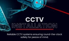 The Importance of CCTV Installation Services for Business and Home Security