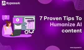 7 Proven Tips To Humanize AI Content