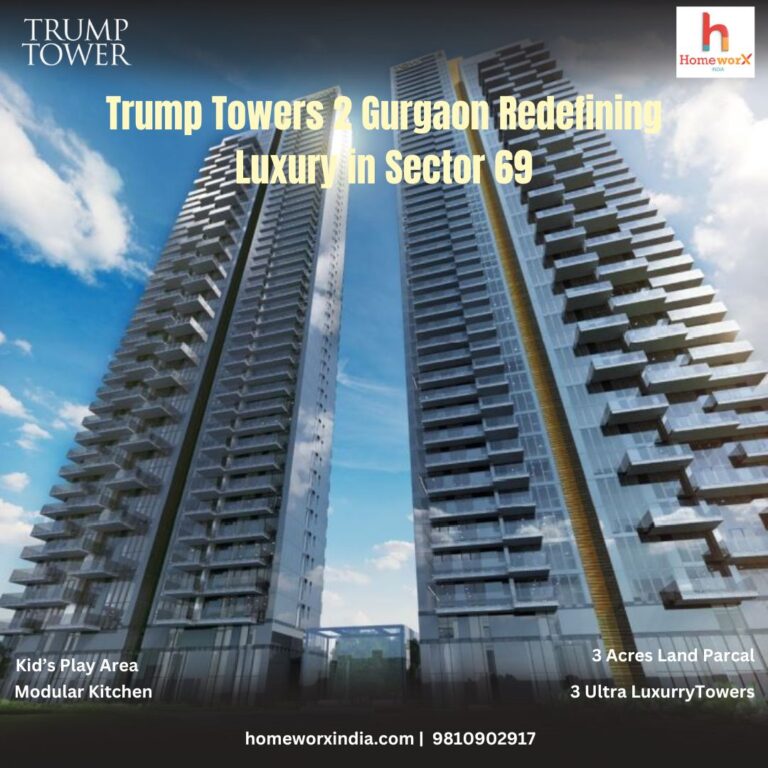 Read more about the article Why Choose Trump Towers 2 Gurgaon for Your Next Home