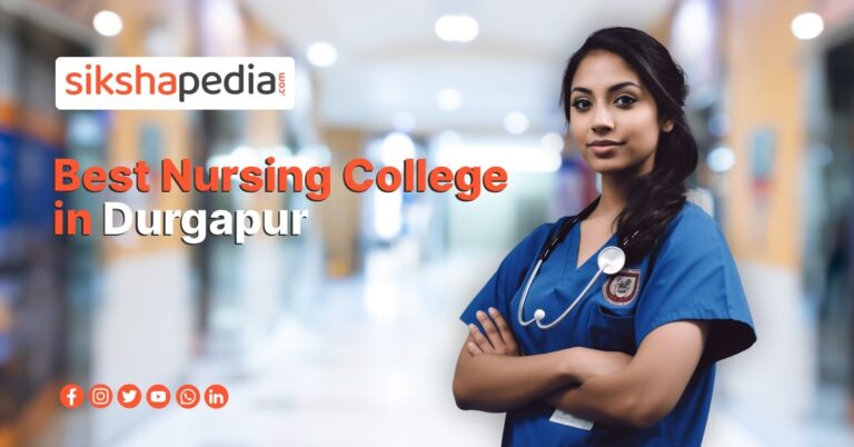 Read more about the article Best Nursing Colleges in Durgapur: A Comprehensive Guide