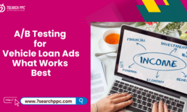 The Ultimate Guide to A/B Testing Vehicle Loan Ads for Success