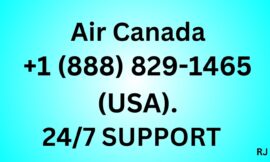 Ways to Reach Air Canada Customer Service by Phone, Chat, and Email : A FULL GUIDE