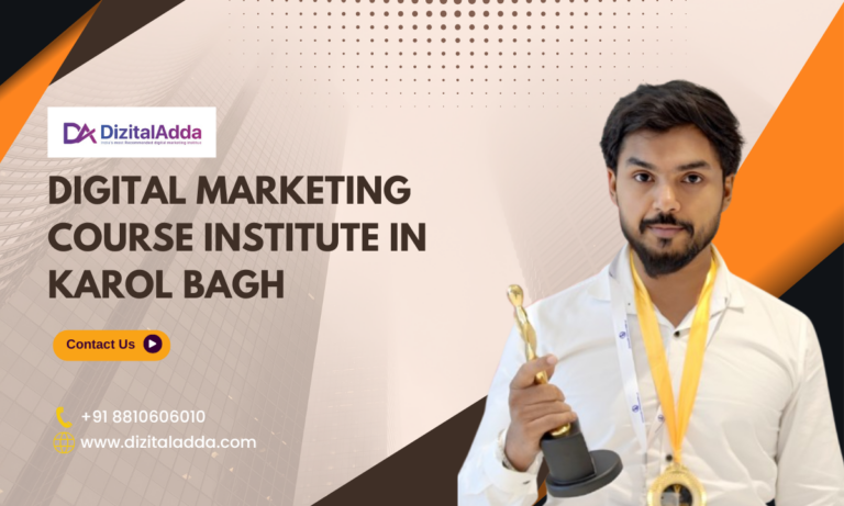 Read more about the article Digital Marketing course Institute in karol Bagh – Advance Your Career Today!