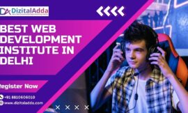 Best Web Development Institute in Delhi – A Complete Guide