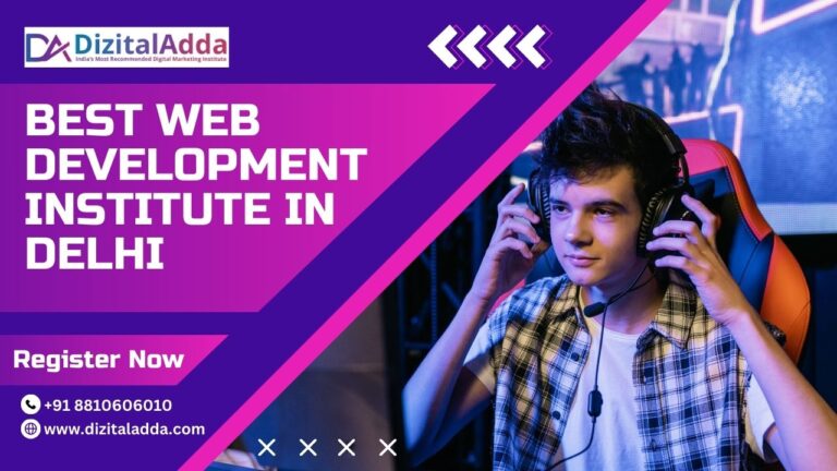 Read more about the article Best Web Development Institute in Delhi – A Complete Guide