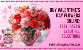 Buy Valentine’s Day Flowers Online: Easy, Fast & Beautiful Selections