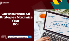 Car Insurance Ads That Work: Strategies for Higher Profits