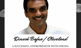 The Entrepreneurial Vision of Dinesh Bafna: Cleveland’s Rising Star