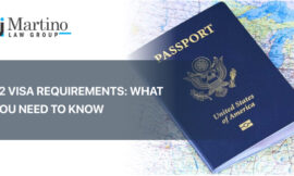 E2 Visa Requirements: What You Need to Know