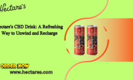 Hectare’s CBD Drink: A Refreshing Way to Unwind and Recharge