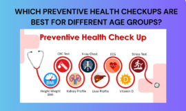 Which Preventive Health Checkups Are Best for Different Age Groups?