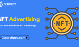 NFT Advertising: A New Way to Engage Digital Audiences