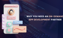 Preparing for Tomorrow: Why You Need an On-Demand App Development Partner