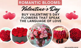 Buy Valentine’s Day Flowers Online: Easy, Fast & Beautiful Selections