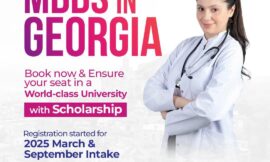 Study MBBS in Georgia – A Top Choice for Indian Students