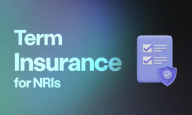 Why NRIs Should Consider Term Insurance for Smart Financial Planning