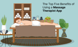 The Top Five Benefits of Using a Massage Therapist App