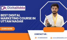 Best Digital Marketing Course in Uttam Nagar: Unlock Your Potential in the Digital World