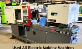 Why Choose Used All Electric Molding Machines? Benefits & Cost Savings