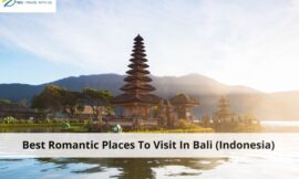 Best Romantic Places To Visit In Bali (Indonesia)