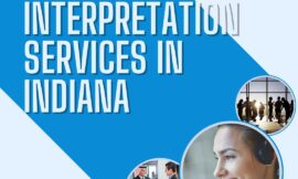 How Can Interpretation Services Help Overcome Language Barriers and Drive Global Success?