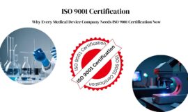 Why ISO 9001 Certification Matters More Than Ever for Healthcare & Medical Device Companies