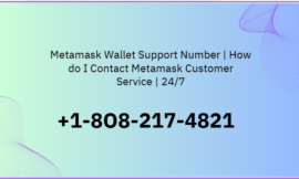 Resolve Issues 👉㈩1808㊀217㊀4821】Metamask Wallet Support Number