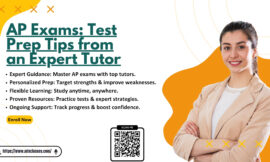 AP Exams: Test Prep Tips from an Expert Tutor