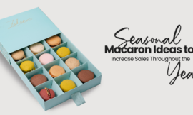 Seasonal Macaron Ideas to Increase Sales Throughout the Year