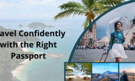 Travel Confidently with the Right Passport