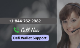 What Is the DeFi Wallet Customer Service Telephone Number? | Call 1-844-762-2982 for Support