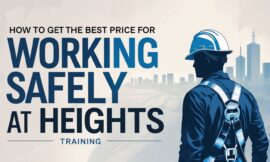How to Get the Best Price For Working safely at heights training Melbourne