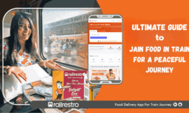 Ultimate Guide for Jain Food in Train for a Peaceful Journey