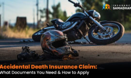 Accidental Death Insurance Claim: What Documents You Need & How to Apply