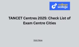 TANCET Centres 2025: Check List of Exam Centre Cities