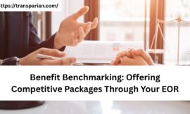 Benefit Benchmarking: Offering Competitive Packages Through Your EOR