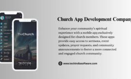 Why Your Ministry Needs a Church App Development Company