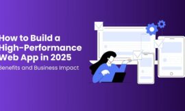 How to Build a High-Performance Web App in 2025
