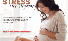 Overcome Pregnancy Stress and Anxiety with Garbh Sanskar Techniques
