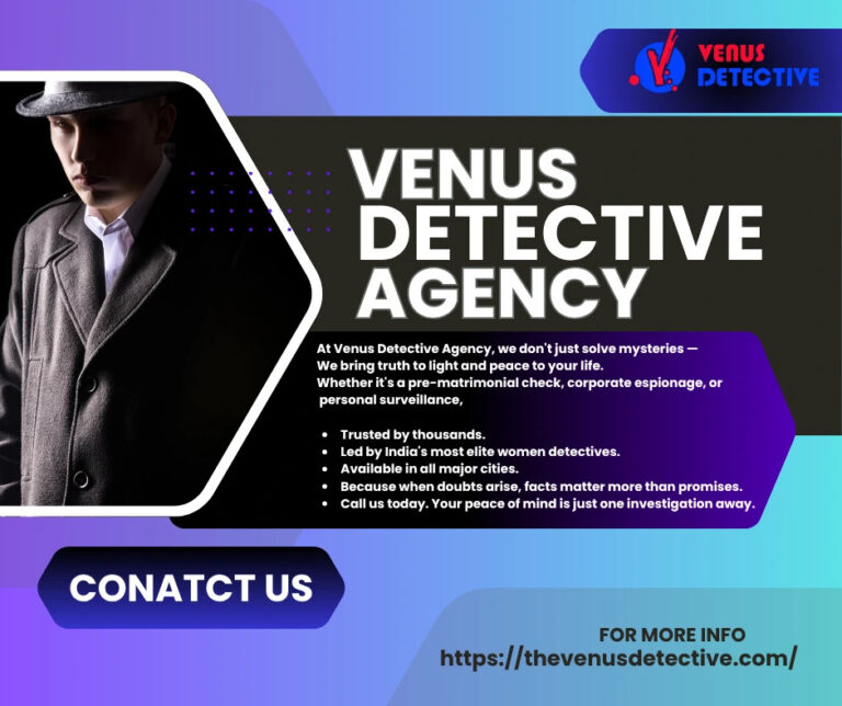 Read more about the article Best Private Detective Agency IN Gurgaon -The Venus Detective Agency