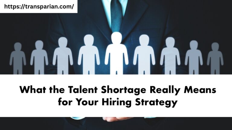 Read more about the article What the Talent Shortage Really Means for Your Hiring Strategy