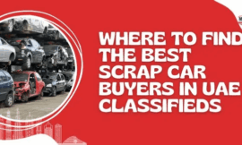 Where to Find the Best Scrap Car Buyers in UAE Classifieds?