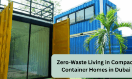 Zero-Waste Living in Compact Container Homes in Dubai