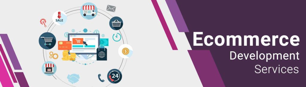 Ecommerce Development Services Explained: Why Your Business Needs Them