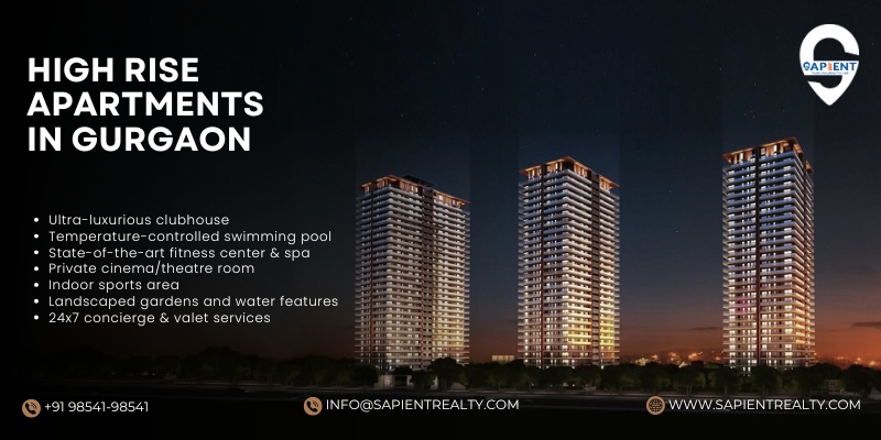 High Rise Apartments in Gurgaon - Sapient Realty