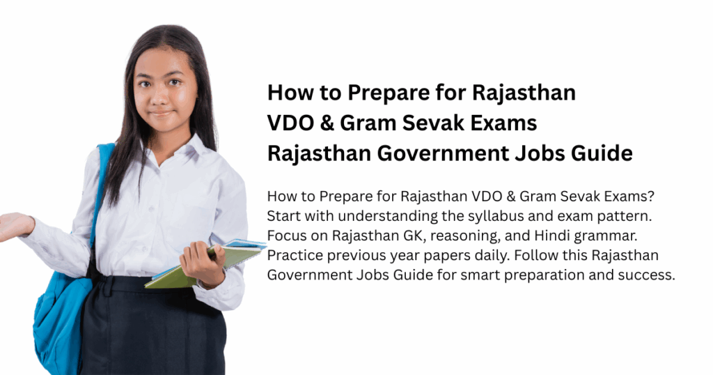How to Prepare for Rajasthan VDO & Gram Sevak Exams  Rajasthan Government Jobs Guide