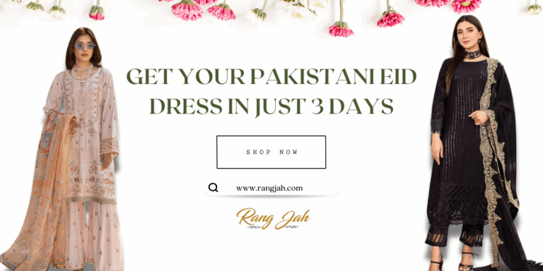 Read more about the article Why Wait Weeks? Get Pakistani Eid Dresses Delivered in Just 3 Days!