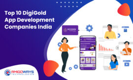 Top 10 DigiGold App Development Company India – Amigoways