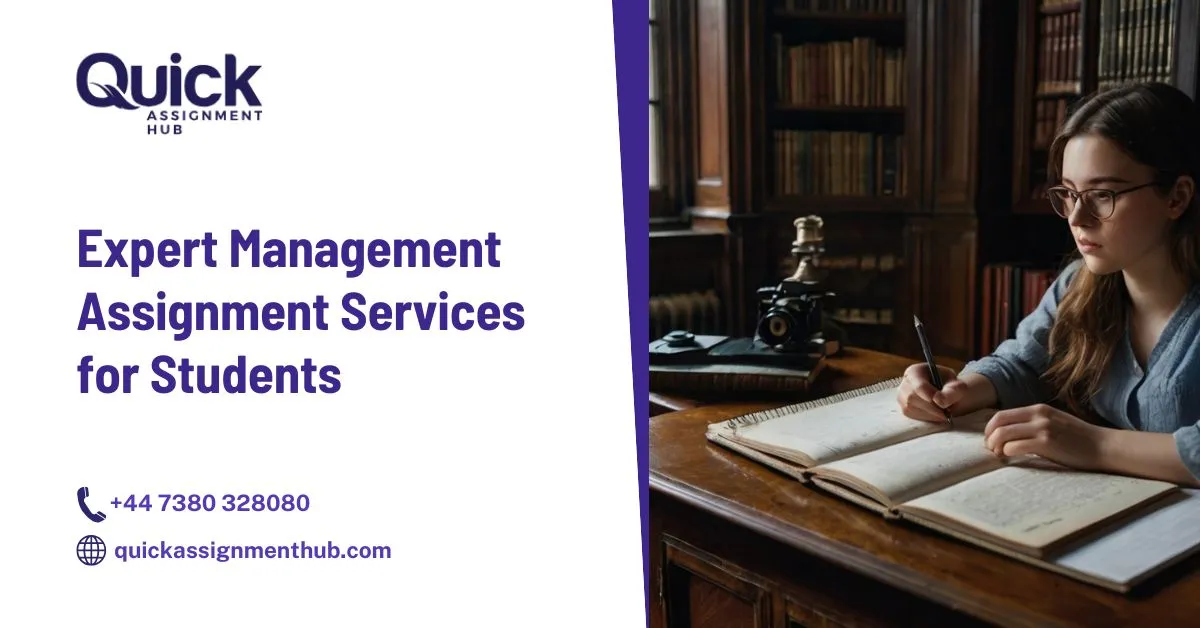Expert Management Assignment Services for Students – Fast & Reliable Help
